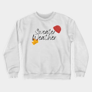 Sweater Weather Crewneck Sweatshirt